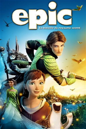 Epic : La Bataille du royaume secret